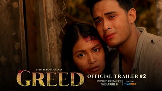 Greed Trailer #2 | Nadine Lustre, Diego Loyzaga | World Premiere This April 8 Only On Vivamax