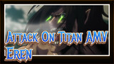 [Attack On Titan AMV] Eren