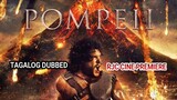 POMPEII TAGALOG DUBBED REVIEW