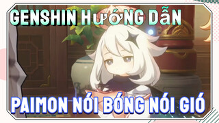 [Genshin, Hướng Dẫn] Paimon Nói Bóng Nói Gió