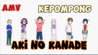 PERSAHABATAN BAGAI KEPOMPONG _ AKI NO KANADE _ AMV