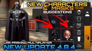 New Update 4.8.4 | New Characters and Masks SUGGESTIONS in Car Parking Multiplayer Update @TASSIMOV