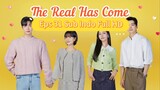 The Real Has Come Episode 31 Sub Indo Full HD