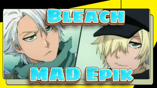 Bleach|[Epik]MAD