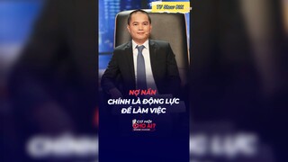 Nợ nần là động lực để làm việc