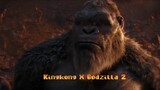 Kingkong X Godzilla 2024