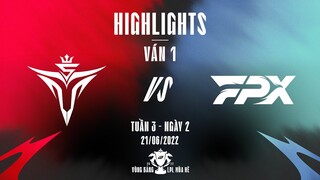 V5 vs FPX | Highlights - Game 1 | Tuần 3 Ngày 2 | LPL Mùa Hè 2022