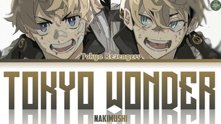 Tokyo Revengers Ending 2 (Full) -Tokyo Wonder- Lyrics