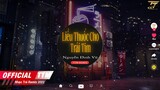 Liều Thuốc Cho Trái Tim - Nguyễn Đình Vũ x TTM Remix | EDM TikTok Hay 2022 ♫ BXH Nhạc Trẻ Remix