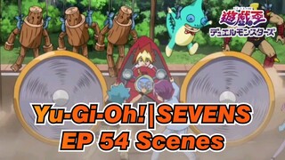 [Yu-Gi-Oh!|SEVENS]EP 54 Scenes