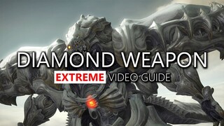 The Diamond Weapon (Extreme) Guide - Final Fantasy XIV