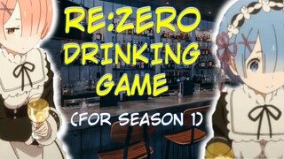 Re:Zero Drinking Game (Season 1)