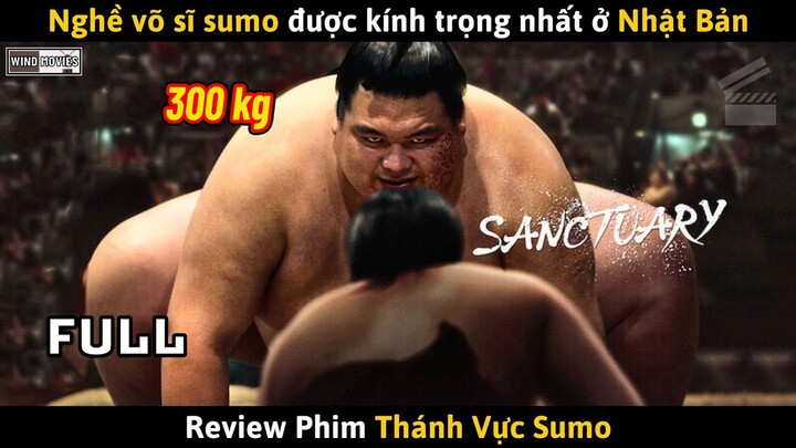 [Review Phim] Từ Thanh Niên Ngổ Ngáo Trở Thành Võ Sĩ Sumo Được Kính Trọng