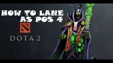[Dota For Dummies] Episode 1 : How to help your lane as a pos 4