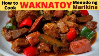 WAKNATOY | MENUDO ng MARIKINA | Pork Stew with Pickles | EASY Filipino Recipe | How to cook