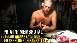 SEORANG AYAH BISA MENJADI KEJAM SETELAH ANAKNYA DI GANGGU DAN DI BUNUH ‼️ ALUR CERITA FILM