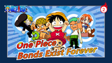 [One Piece MAD] The Bonds Exist Forever / Sad_2