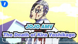 [JOJO AMV] The Death of Kira Yoshikage, Forever Golden Spirits! / Diamond Is Unbreakable_1