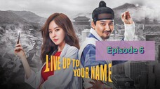 LiVe Up To YoUr NaMe Episode 6 Tag Dub