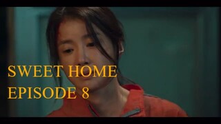 SWEET HOME EPISODE 8