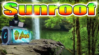 Sunroof - Reggae Remix (Nicky Youre, dazy) Dj Jhanzkie 2022