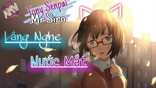 ||Vietsub+Kara|| || AMV || - Lắng Nghe Nước Mắt - Mr.Siro