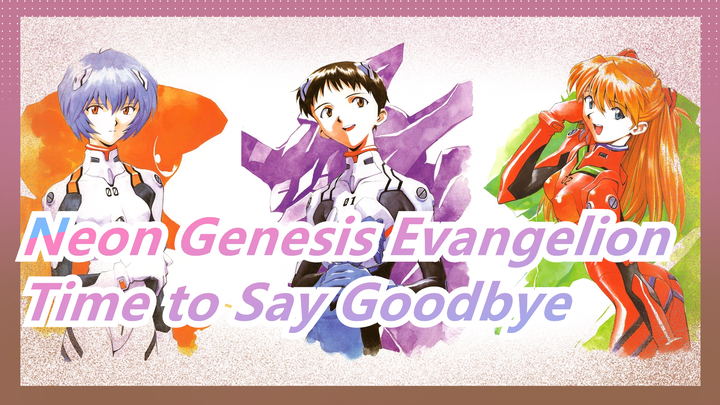 [Neon Genesis Evangelion] Real Time to Say Goodbye, Evangelions_B