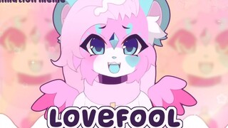 【Meme动画·chinjireta】LOVEFOOL | ANIMATION MEME