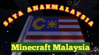 SAYA ANAK MALAYSIA | Minecraft Malaysia