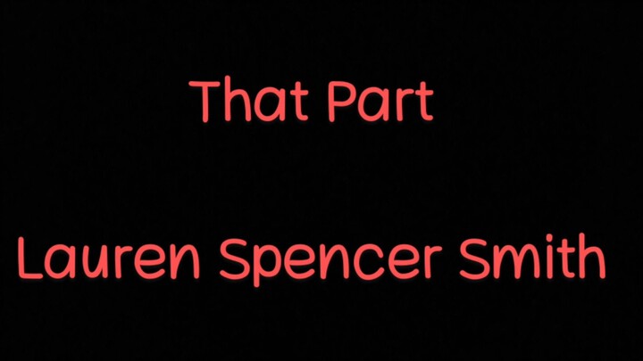 That Part - Lauren Spencer Smith