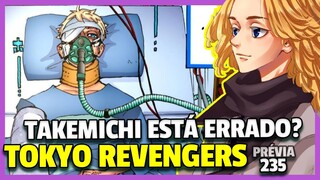 QUAIS OS PRÓXIMOS PASSOS DE TAKEMICHI? MIKEY FUGITIVO? PRÉVIA TOKYO REVENGERS 235