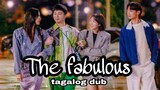 The Fabulous Ep 3 tagalog dub