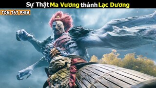 [Review Phim] Sư Thật Ma Vương Thành Lạc Dương | Tóm Tắt Phim Cõi Âm Dương Ở Lạc Dương | iQiyi