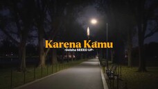 Karena kamu sepecial 16 folower