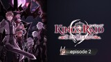 king's raid: Ishi wo Tsugumono-tachi (episode) 2