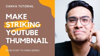 How to make YouTube Thumbnail in Canva (Tagalog) USING PRESET!