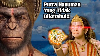 PUTRA HANUMAN YANG TIDAK DIKETAHUI! Ramayana yang Jarang Diketahui❗️