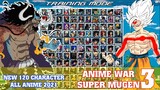 ANIME WAR SUPER MUGEN 3 NEW +120 CHARACTER [ ANDROID + IOS ] DOWNLOAD