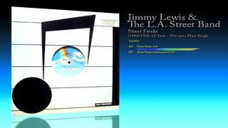 Jimmy Lewis And The L.A. Street Band (1984) Street Freeks [12' Inch - 33⅓ RPM - Maxi-Single]