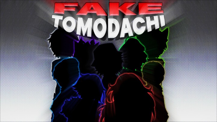 Project "FAKE TOMODACHI" Coming Soon... (Teaser)