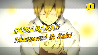 [DURARARA!! Hand Drawn MAD] It's So Nice That Masaomi Is Also a Bad Guy / Masaomi & Saki_1