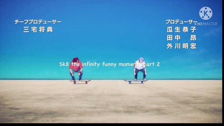 Sk8 the infinity funny moments that no one asked for part2