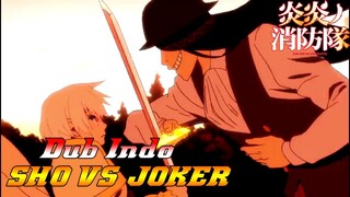 Joker Op Juga - Fandub Indo Fire Force