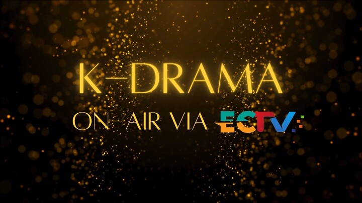 PROMOTIONAL VIDEO: K-DRAMA on-air via ECTV - ECTV Global