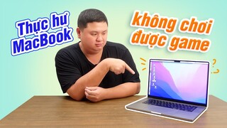 Vì sao Mac không thể chơi game?