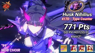 RedLotus D417: Husk Nihilius Paralyze (Type Counter) 771 Pts - GD PV HOT(SS0) Klein 3* [Honkai 5.9]