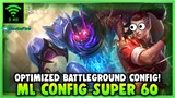 New!! ML Config Optimize BattleGround Smoothly Config High FPS Reduce Heat 🔥