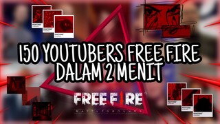 150 YOUTUBERS FREE FIRE DALAM 2 MENIT ‼️