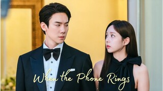 [ENG SUB] When The Phone Rings Ep 1