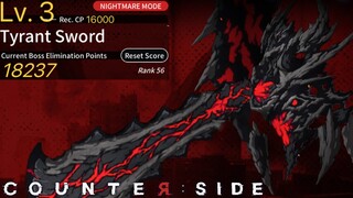 Danger Close Season 26 Tyrant Sword Score 18237 BR 61% | Counter:Side